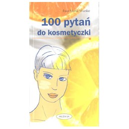 100 pytań do kosmetyczki