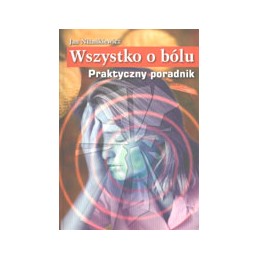 Wszystko o bólu -...