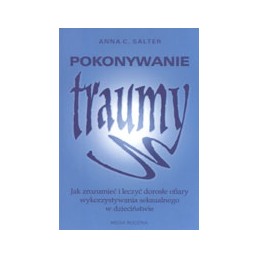 Pokonywanie traumy - jak...