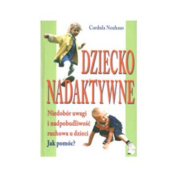 Dziecko nadaktywne