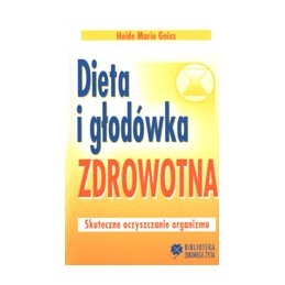 Dieta i głodówka zdrowotna