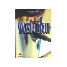 Pielęgnowanie wzroku