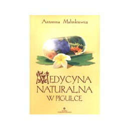 Medycyna naturalna w pigułce