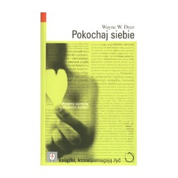 POKOCHAJ SIEBIE - przejmij...