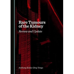 Rare Tumours of the Kidney:...