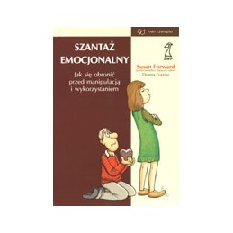 Szantaż emocjonalny - jak...