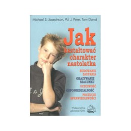 Jak kształtować charakter...