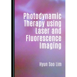 Photodynamic Therapy using Laser and Fluorescence Imaging