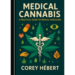 Medical Cannabis: A...