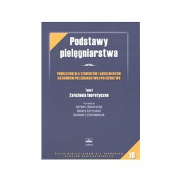 Podstawy pielęgniarstwa tom...