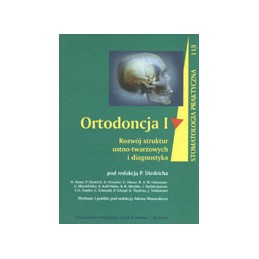 Ortodoncja tom 1 - rozwój...