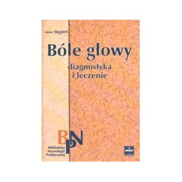 Bóle głowy - diagnostyka i...