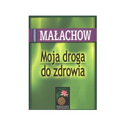Moja droga do zdrowia