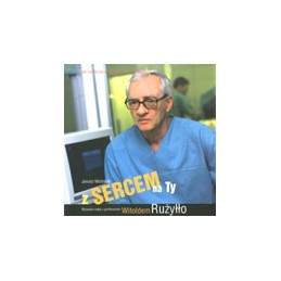 Z SERCEM NA TY -...