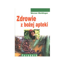Zdrowie z bożej apteki