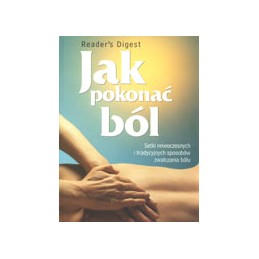 Jak pokonać ból