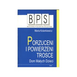 Porzuceni i powierzeni...