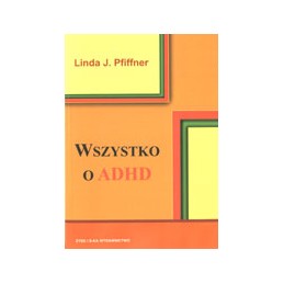 Wszystko o ADHD