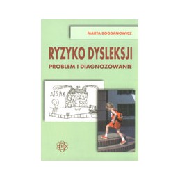 Ryzyko dysleksji - problem i diagnozowanie