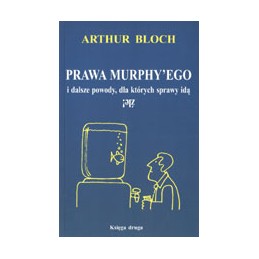 Prawa Murphy'ego i dalsze...