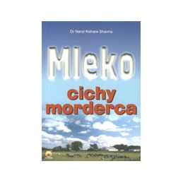 Mleko - cichy morderca