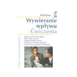 Wywieranie wpływu - ćwiczenia