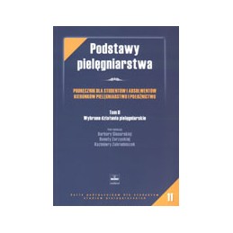 Podstawy pielęgniarstwa tom...