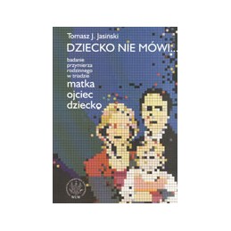 DZIECKO NIE MÓWI... Badanie...