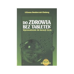 Do zdrowia bez tabletek -...