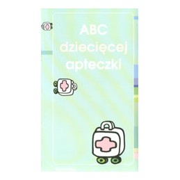 ABC dziecięcej apteczki
