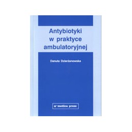 Antybiotyki w praktyce...