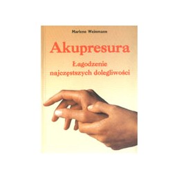 Akupresura - łagodzenie...