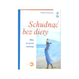 Schudnąć bez diety - mity...