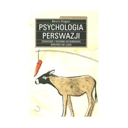 Psychologia perswazji....