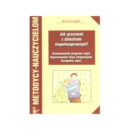 Jak pracować z dzieckiem...