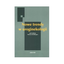 Nowe trendy w uroginekologii
