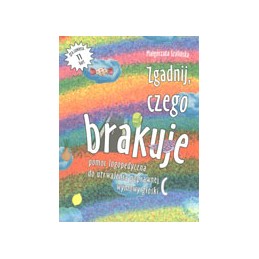 Zgadnij, czego brakuje -...