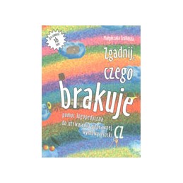 Zgadnij, czego brakuje -...