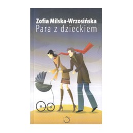 Para z dzieckiem - czyli...