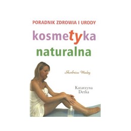 Kosmetyka naturalna -...