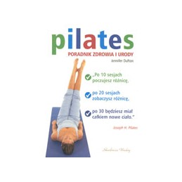 Pilates - poradnik zdrowia...