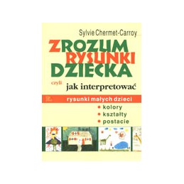 Zrozum rysunki dziecka,...
