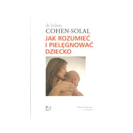 Jak rozumieć i pielęgnować...