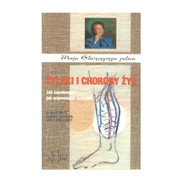 Żylaki i choroby żył