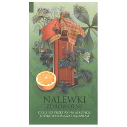Nalewki zdrowotne