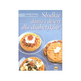 Słodkie dania i desery dla...