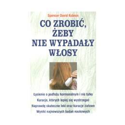 Co robić, żeby nie wypadały...