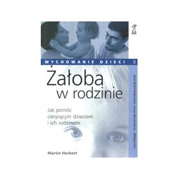 Żałoba w rodzinie - jak...