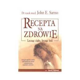 Recepta na zdrowie - lecząc...