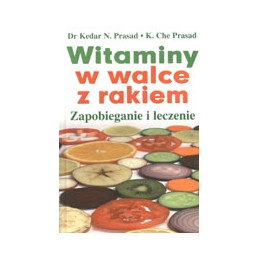 Witaminy w walce z rakiem -...